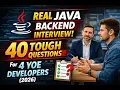 Real Java Backend Interview 40 Questions Asked to 4 YOE Developer 2026 For Experienced Candidate