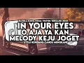Download Lagu DJ MELODY KEJU JOGET X IN YOUR EYES X O AJA YA KAN STYLE KONDANG CANDU MENGKANE VIRAL TIKTOK 2025