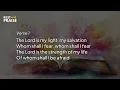 THE LORD IS MY LIGHT (Psalm 27)