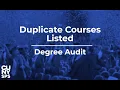 Duplicate Courses Listed Degree Audit CUNYSPS