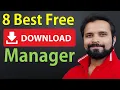 Top 8 Free Download Managers: Best Alternatives to IDM