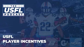 USFL Player Incentives USFL Podcast Clips