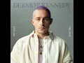 Kiss Me (Acoustic) - Dermot Kennedy