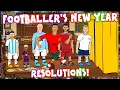 Lagu Footballers' New Year Resolutions😂 Happy New Year 2026!