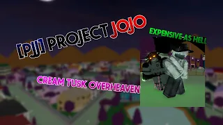 Project Cream Tusk Overheaven Expensive Fusion PJJ - ROBLOX