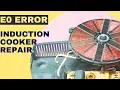 How to Repair Induction Cooktop E0 Error Induction Cooker E0 E 0