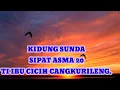 Lagu Kidung sunda,sipat asma 20.ibu hj cicih cangkurileng.