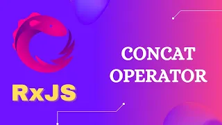 70 RxJS Concat Operator Learn RxJS Join Creation Operator Concat - RxJS