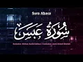 Download Lagu 080 Sura Abasa : Mishary Rashid Alafasy | قرآن سورۃ عبس | #quran #quotes #quranrecitation