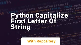python capitalize first letter of string
