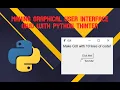 How to make Graphical User Interface GUI in Python with only 10 lines of code