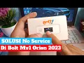 Download Lagu Solusi Mengatasi 💠 No Service 💠 Bolt mv1 ORION Di Tahun 2023