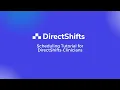 Scheduling Tutorial for DirectShifts Clinicians