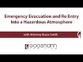 Emergency Evacuation and Re Entry Into a Hazardous Atmosphere