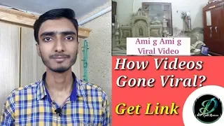 how videos gone viral nowadays ammi gee ammi gee video link whats app group link click bait 