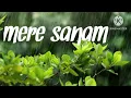 Lagu o mere sanam mere humdum chahta rahu janam janam new romantic song hd mp4#mkbharti