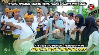 Download Lagu Ate sede siq bebalu bikin gitaris goyang sampai bawah_Temu karya 05 live Pandan dure MP3