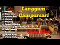 Download Lagu TANPA IKLAN ‼️ LANGGAM CAMPURSARI NYAMLENG JAMPI SAYAH