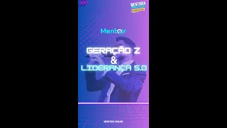 Geração Z e a Liderança 5.0