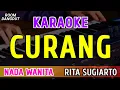 CURANG - KARAOKE NADA WANITA ( RITA SUGIARTO )