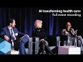 AI Transforming Health Care Full Event Kaiser Permanente