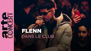Flenn Dans Le Club ARTE Concert  Flenn Dans Le Club ARTE Concert