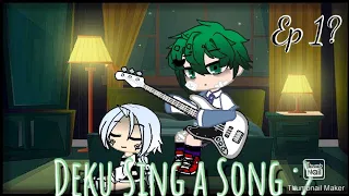 Download Deku Sings....7 years//Gacha Club//°Mha/Bnha°{Descrizione/Description} MP3