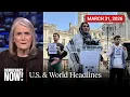 Top U S World Headlines March 31 2026
