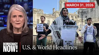 Top U.S. & World Headlines — March 31, 2026