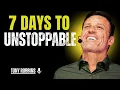 Build an Unstoppable Mindset in 7 Days Power Full Speech By Tony Robbins