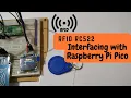 How to interface RC522 RFID module using Raspberry Pi Pico and Authentication