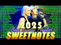 Download Lagu SWEETNOTES Nonstop Playlist 2025 💦 Sweetnotes Music Live 2025 💦 MY MUSIC
