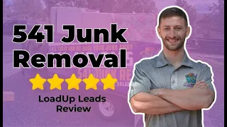 LoadUP Leads Reviews By 541 Junk Removal