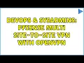 DevOps SysAdmins pfSense multi site-to-site vpn with openvpn 2 Solutions