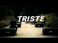 Download Lagu LC - Triste [Lyrics]