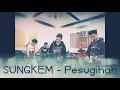 Download Lagu SUNGKEM - Pesugihan live @Billy Music Studio