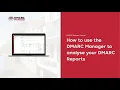 DMARC Manager How to use the DMARC Manager to analyse your DMARC Reports