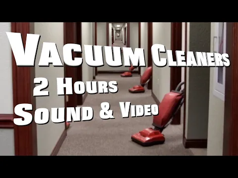 Download MP3 Vacuum Cleaner Sound 2 Hours Vacuum Sounds for Relaxation