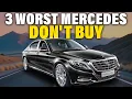 3 WORST and 4 BEST Mercedes Models to Own