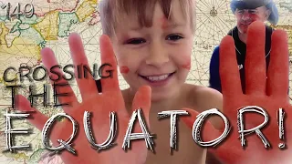 Crossing The EQUATOR on SY Mothership Ep149