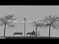 Download Lagu Monokrom - Tulus (Lirik)