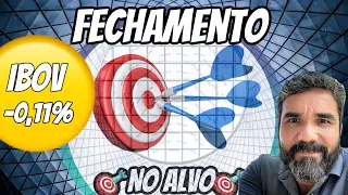 FECHAMENTO NO ALVO 07 06 22