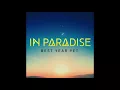 IN PARADISE - Best Year Yet (Official Audio)