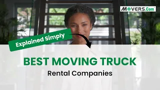 Best Moving Truck Rental Companies U-Haul vs Penske vs Budget vs Enterprise