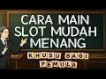 Download Lagu CARA BERMAIN SLOT UNTUK PEMULA || TUTORIAL MAIN MODAL KECIL PASTI NAIK TERBARU 2025!!