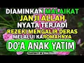 ALLAH ANGKAT SEMUA KESULITAN, REZEKI DAN USAHA LANCAR, TERBEBAS DARI HUTANG MELALUI  DO'A ANAK YATIM