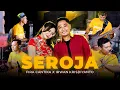 Lagu SEROJA - Simpatik Music | Fira Cantika X Irwan Krisdiyanto (Official Music Video)