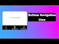 Android Bottom Navigation View with Navigation Component Android Studio Tutorial