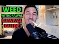Quitting Weed Survival Guide Weed Wit rawal Symptom Timeline Tips Tricks