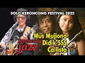 Download Lagu MUS MUJIONO, DIDIK SSS \u0026 CALLISTA. KERONCONG JAZZ. SOLO KERONCONG FESTIVAL 2025